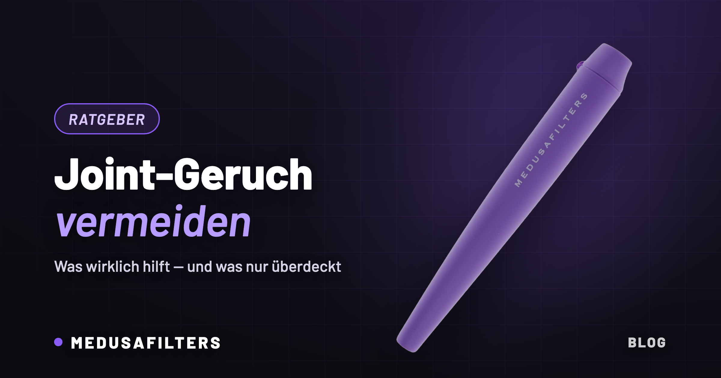 Joint-Geruch vermeiden: violette Joint Tube als geruchsdichte Aufbewahrung